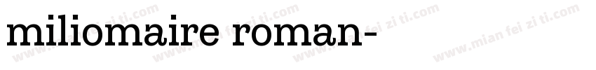 miliomaire roman字体转换